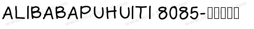 ALIBABAPUHUITI 8085字体转换